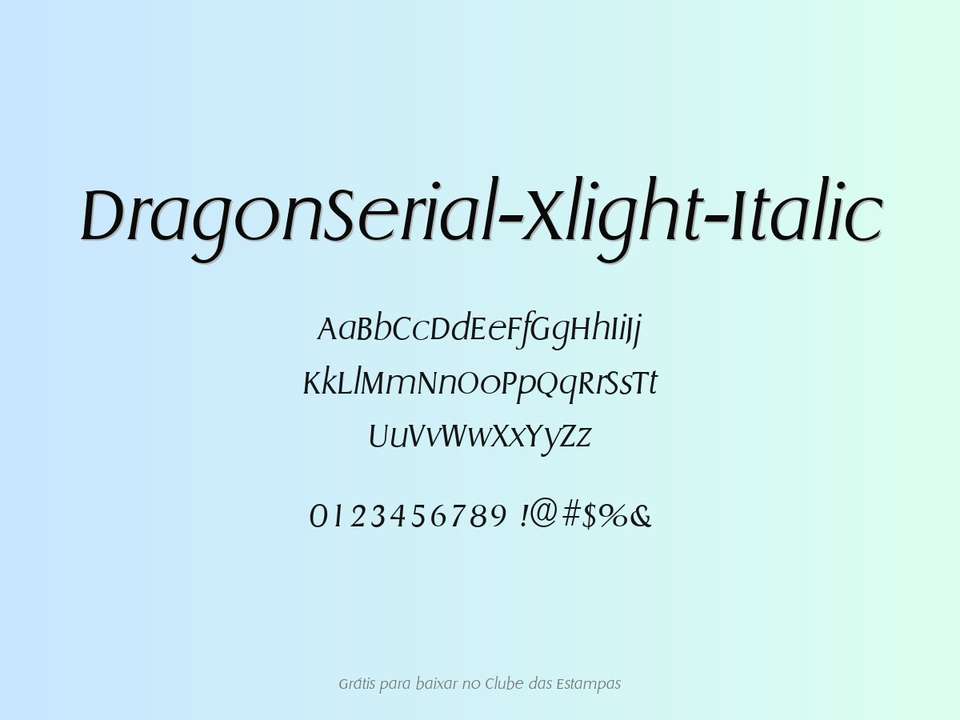 Fonte Dragonserial Xlight Italic Grátis Para Baixar