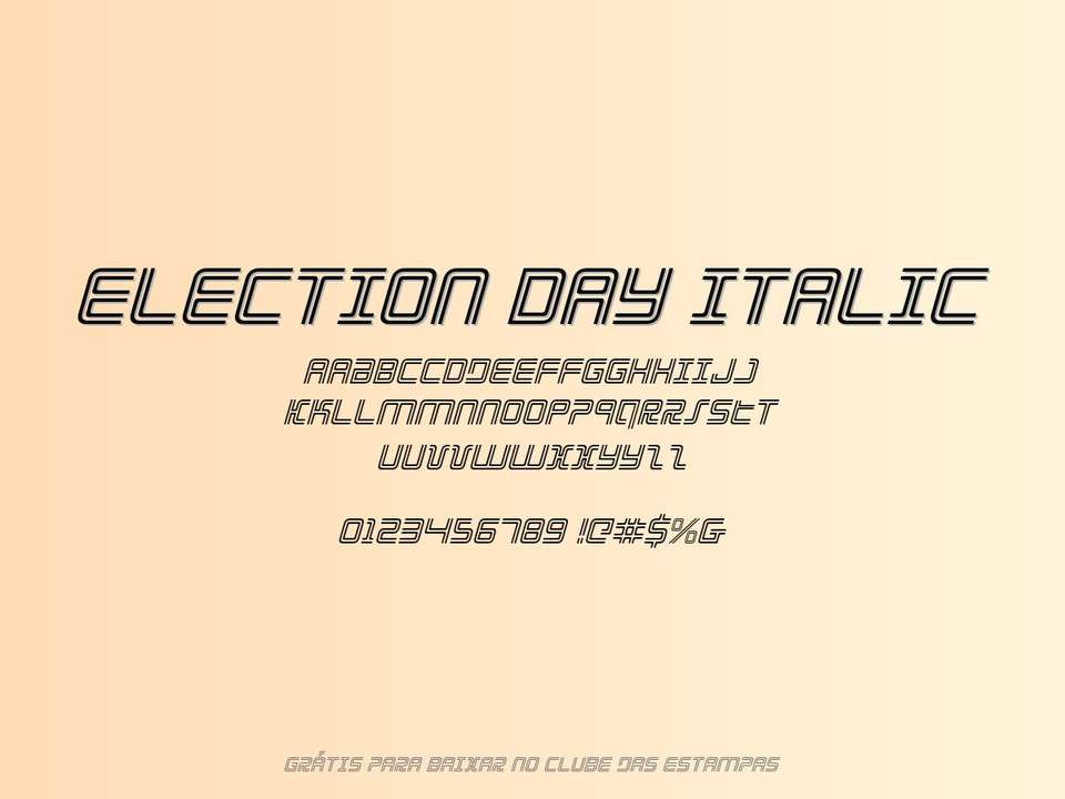 Fonte Election Day Italic Grátis Para Baixar
