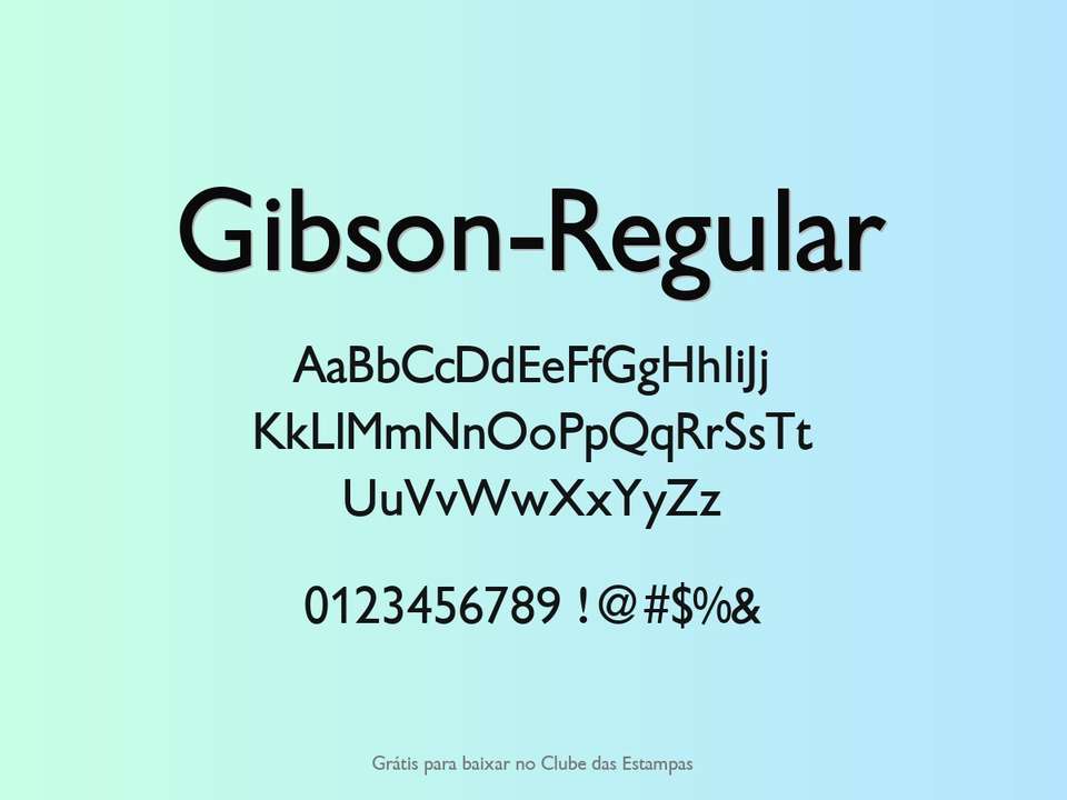 Fonte Gibson Regular Grátis Para Baixar