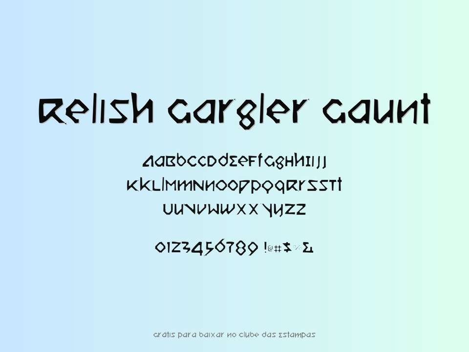 Fonte Relish Gargler Gaunt Grátis Para Baixar