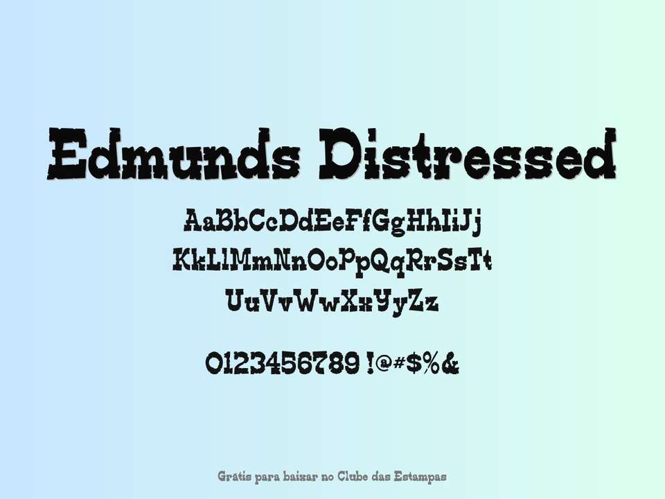 Fonte Edmunds Distressed Grátis Para Baixar