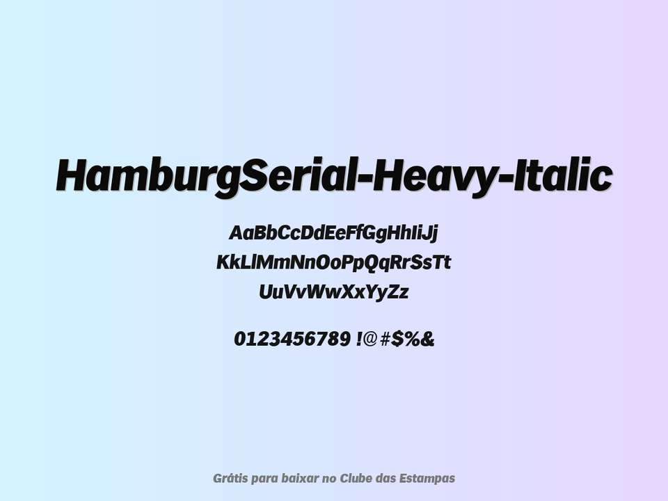 Fonte Hamburgserial Heavy Italic Grátis Para Baixar