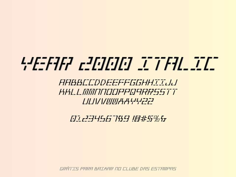 Fonte Year 2000 Italic Grátis Para Baixar