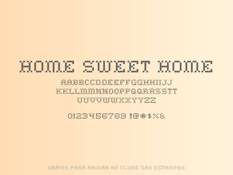 Fonte Home Sweet Home Grátis Para Baixar