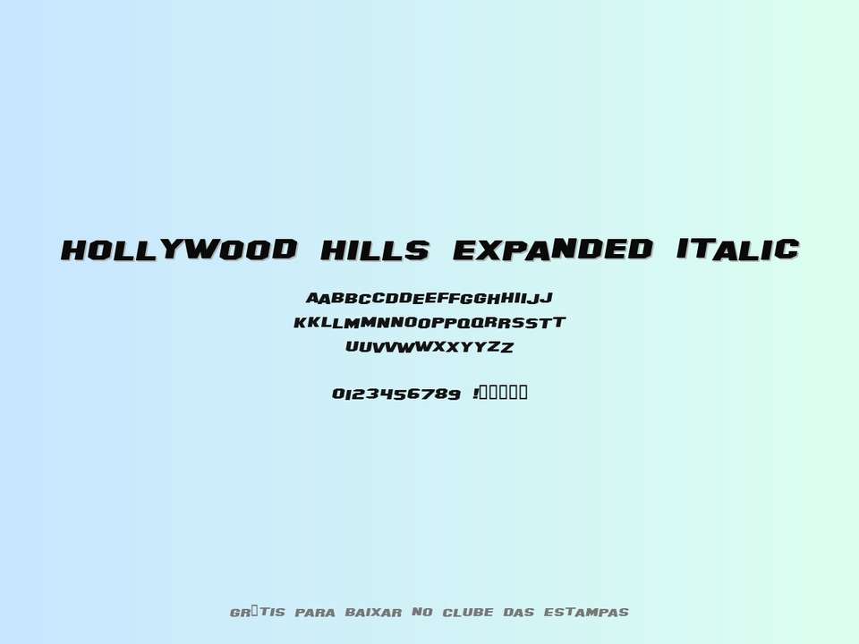 Fonte Hollywood Hills Expanded Italic Grátis Para Baixar