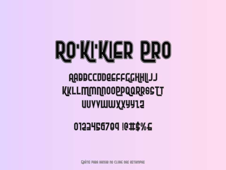 Fonte Ro'ki'kier Pro Grátis Para Baixar