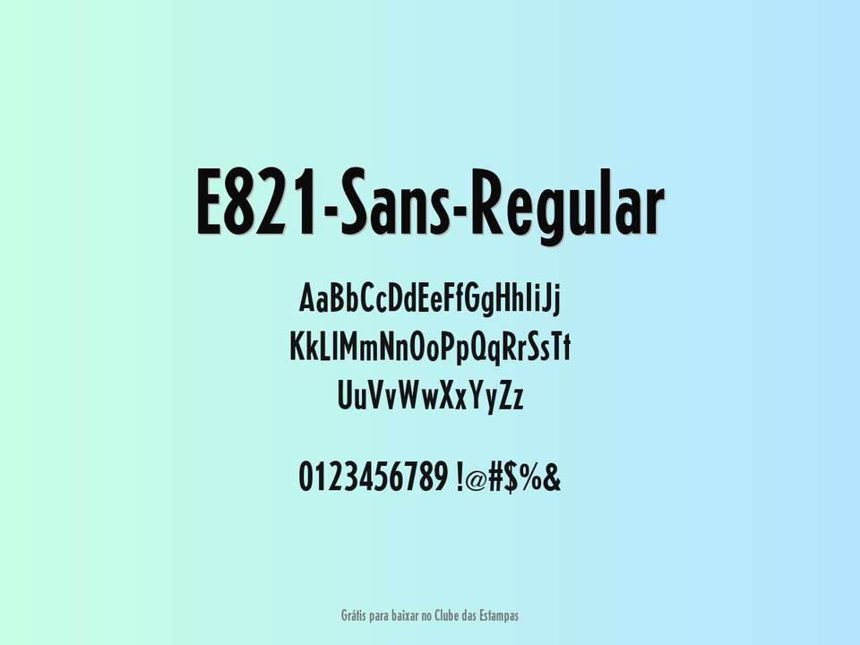 Fonte E821 Sans Regular Grátis Para Baixar