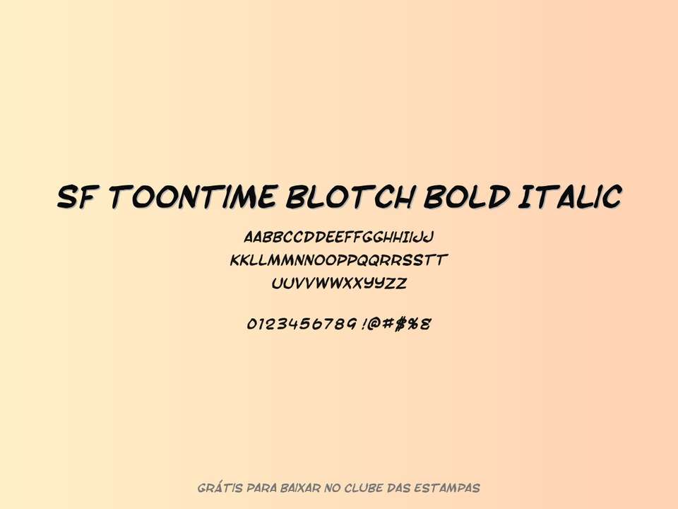 Fonte Sf Toontime Blotch Bold Italic Grátis Para Baixar