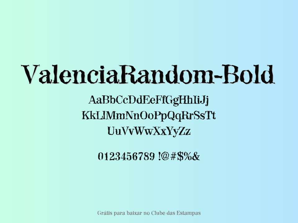 Fonte Valenciarandom Bold Grátis Para Baixar