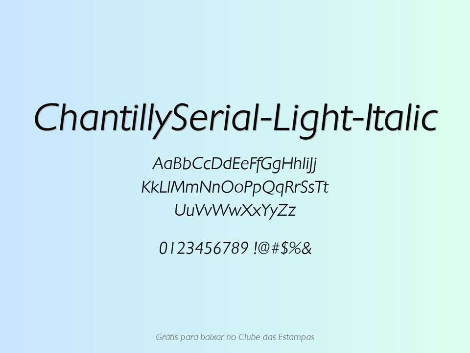 Fonte Chantillyserial Light Italic Grátis Para Baixar