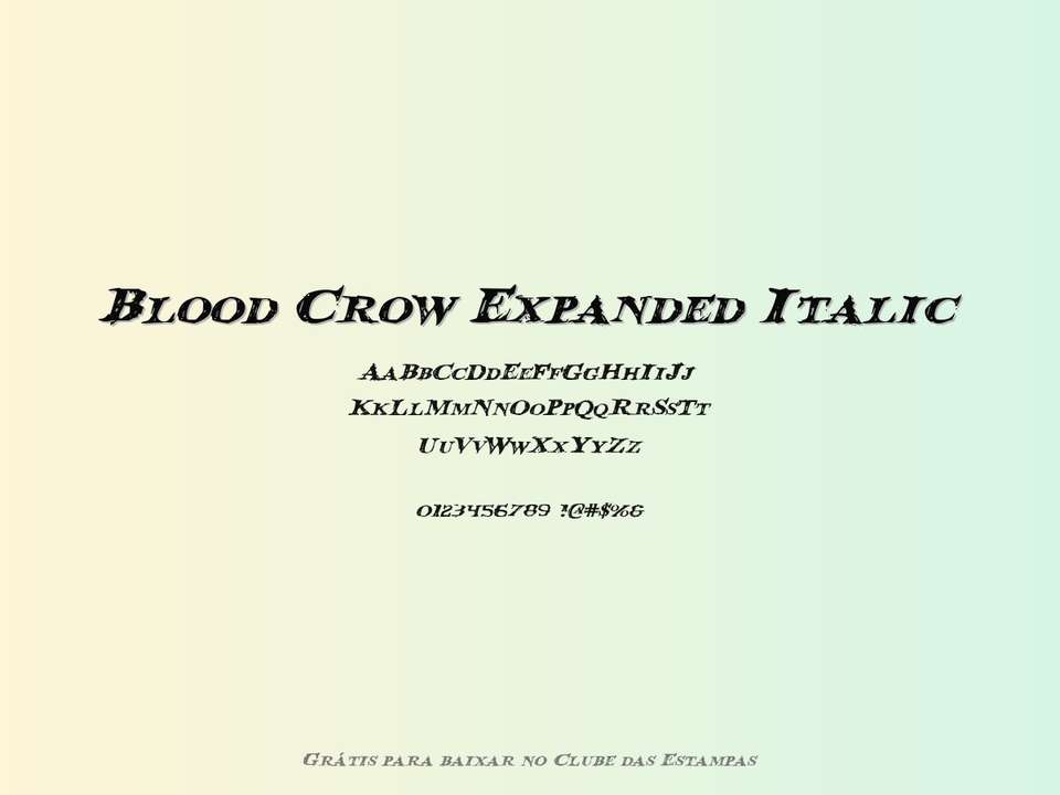 Fonte Blood Crow Expanded Italic Grátis Para Baixar