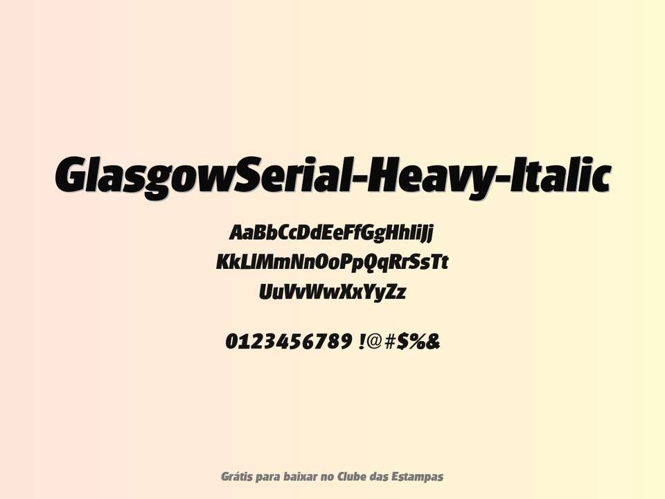 Fonte Glasgowserial Heavy Italic Grátis Para Baixar