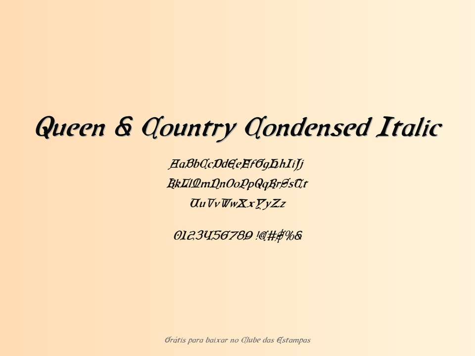 Fonte Queen & Country Condensed Italic Grátis Para Baixar