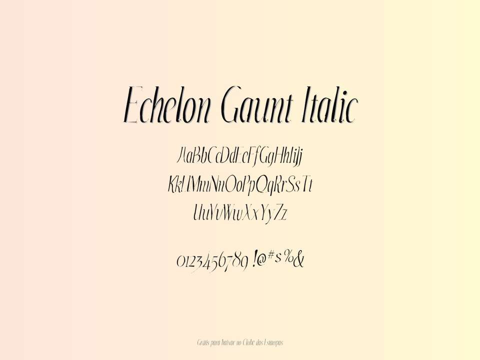 Fonte Echelon Gaunt Italic Grátis Para Baixar
