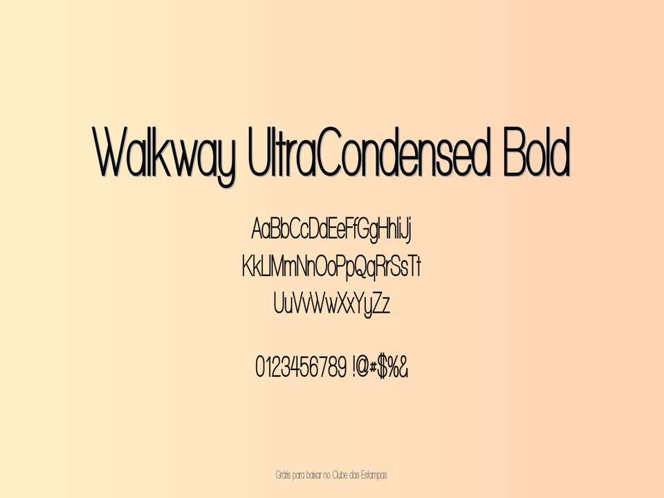 Fonte Walkway Ultracondensed Bold Grátis Para Baixar