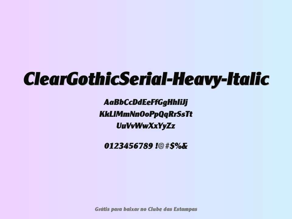 Fonte Cleargothicserial Heavy Italic Grátis Para Baixar