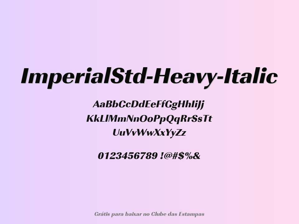 Fonte Imperialstd Heavy Italic Grátis Para Baixar