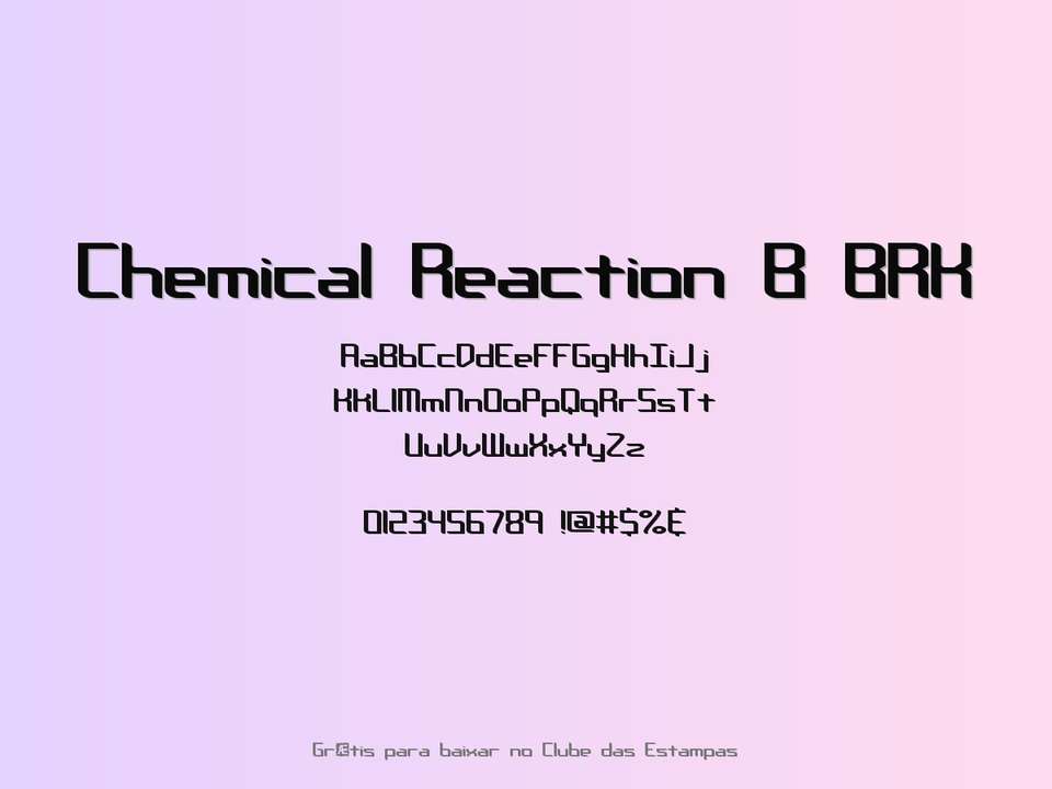 Fonte Chemical Reaction B Brk Grátis Para Baixar