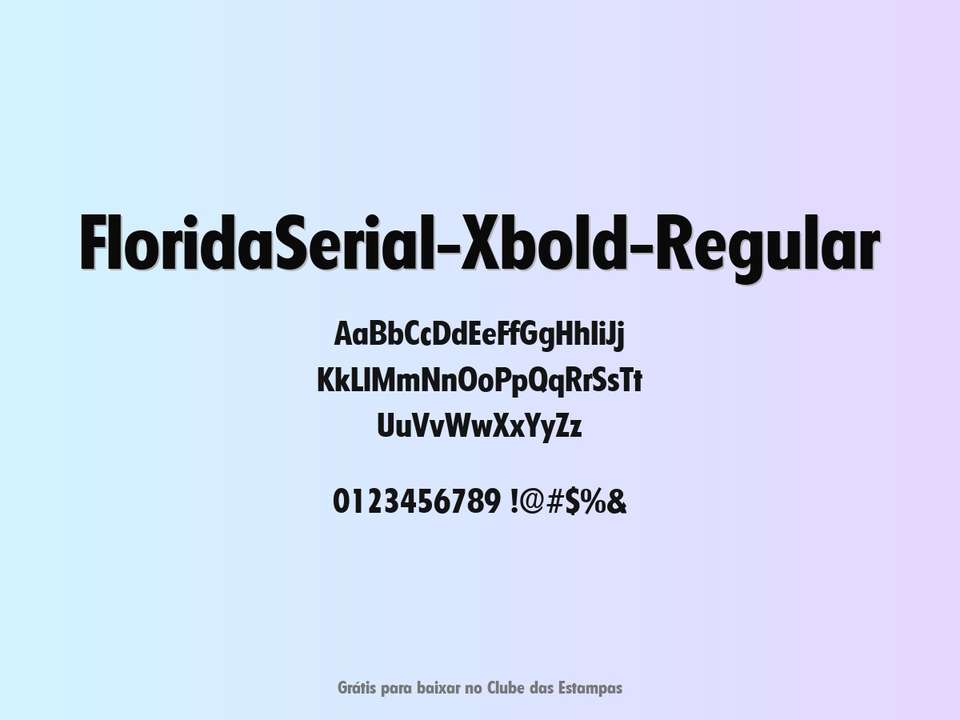 Fonte Floridaserial Xbold Regular Grátis Para Baixar