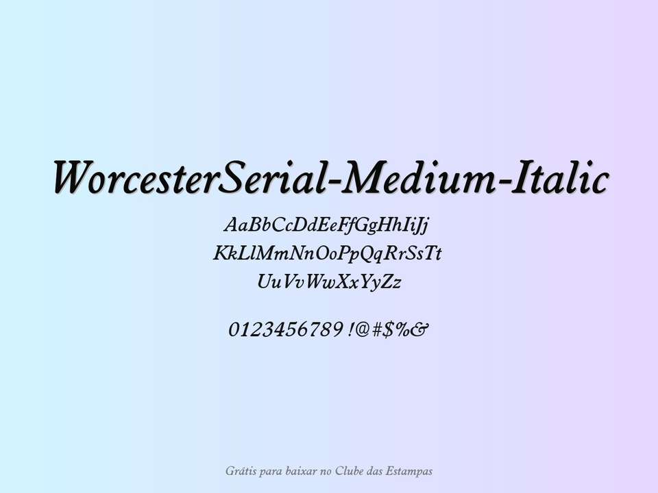 Fonte Worcesterserial Medium Italic Grátis Para Baixar