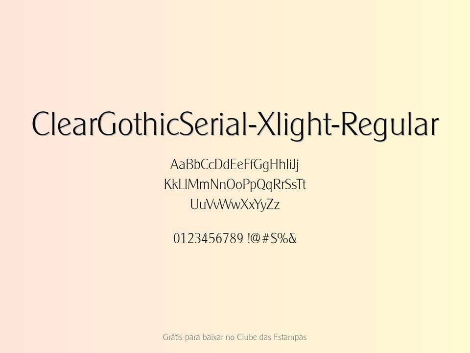 Fonte Cleargothicserial Xlight Regular Grátis Para Baixar