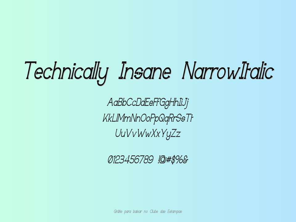 Fonte Technically Insane Narrowitalic Grátis Para Baixar