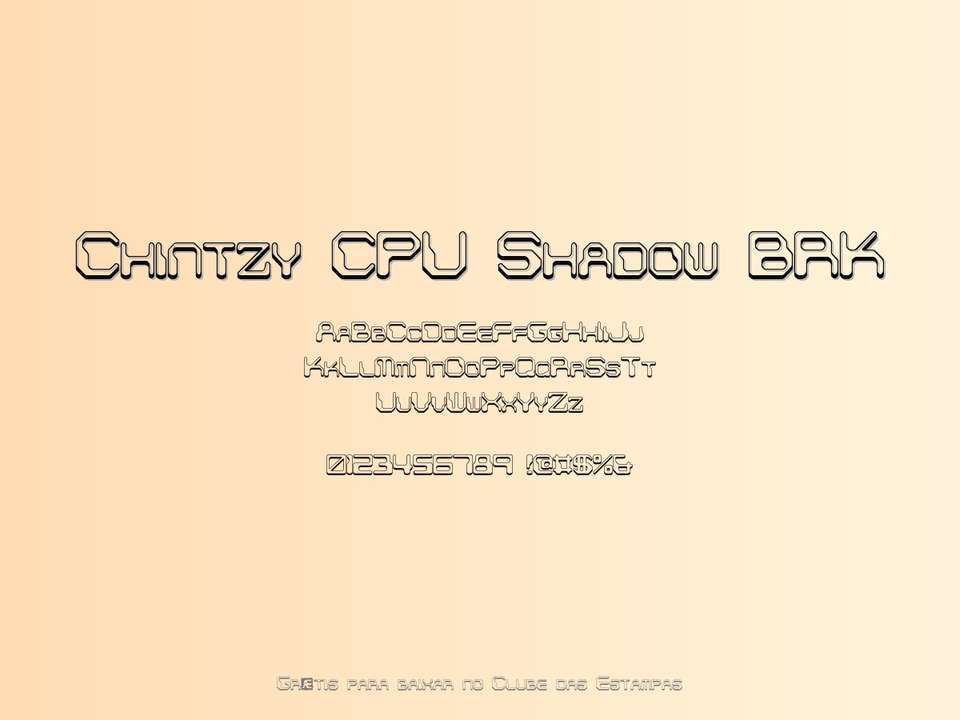 Fonte Chintzy Cpu Shadow Brk Grátis Para Baixar