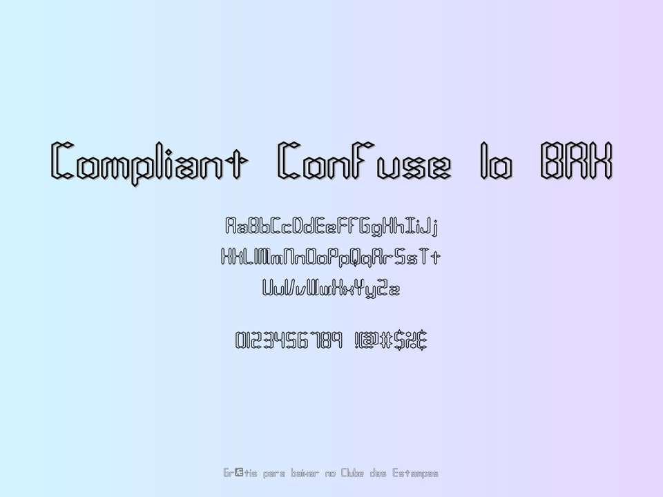Fonte Compliant Confuse 1o Brk Grátis Para Baixar