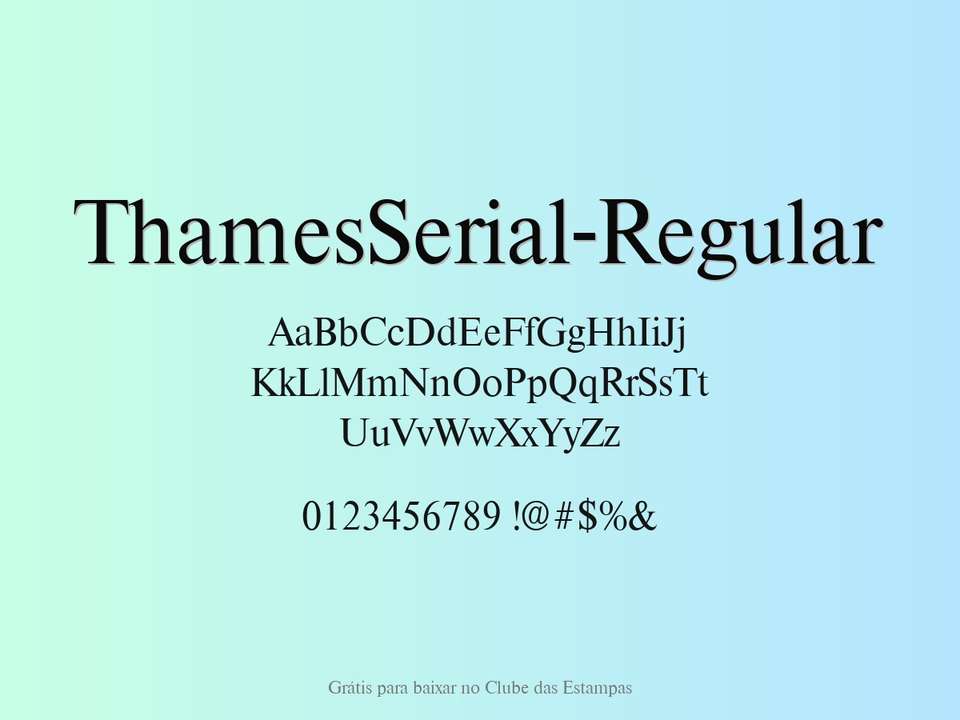 Fonte Thamesserial Regular Grátis Para Baixar