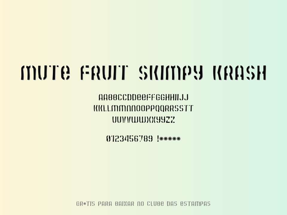 Fonte Mute Fruit Skimpy Krash Grátis Para Baixar