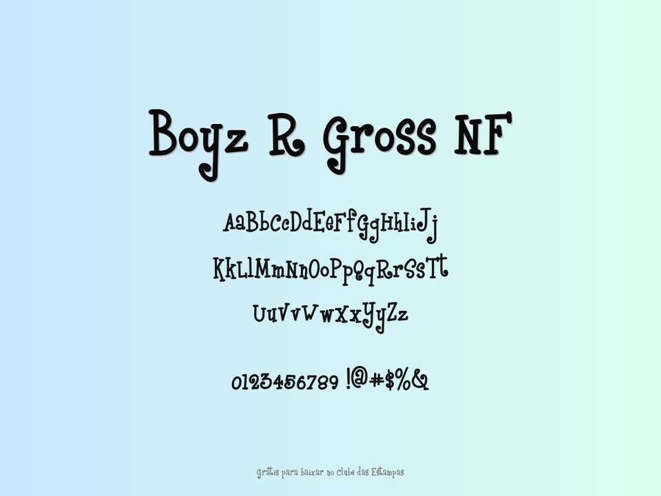 Fonte Boyz R Gross Nf Grátis Para Baixar