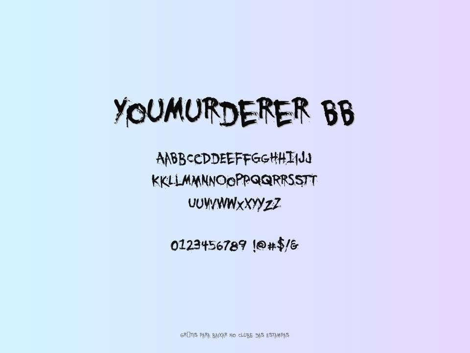 Fonte Youmurderer Bb Grátis Para Baixar