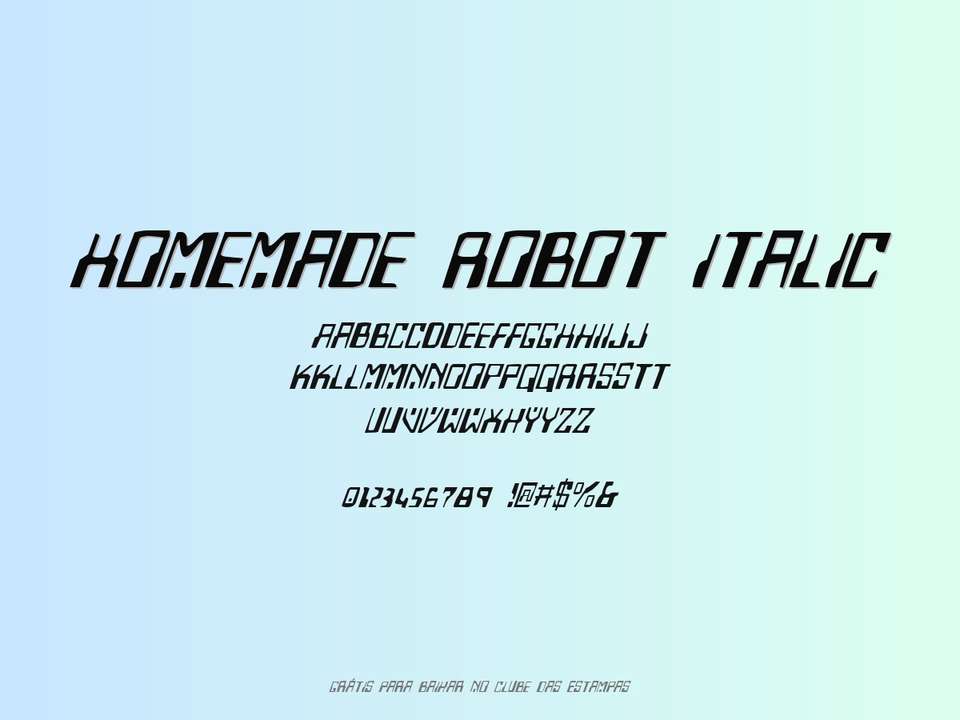 Fonte Homemade Robot Italic Grátis Para Baixar
