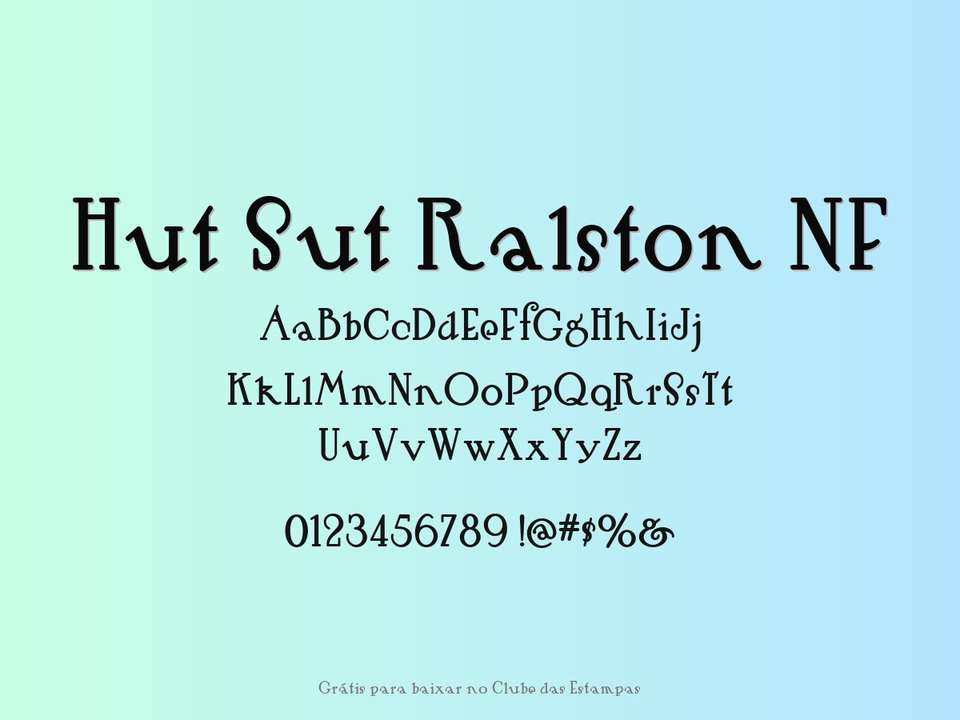 Fonte Hut Sut Ralston Nf Grátis Para Baixar