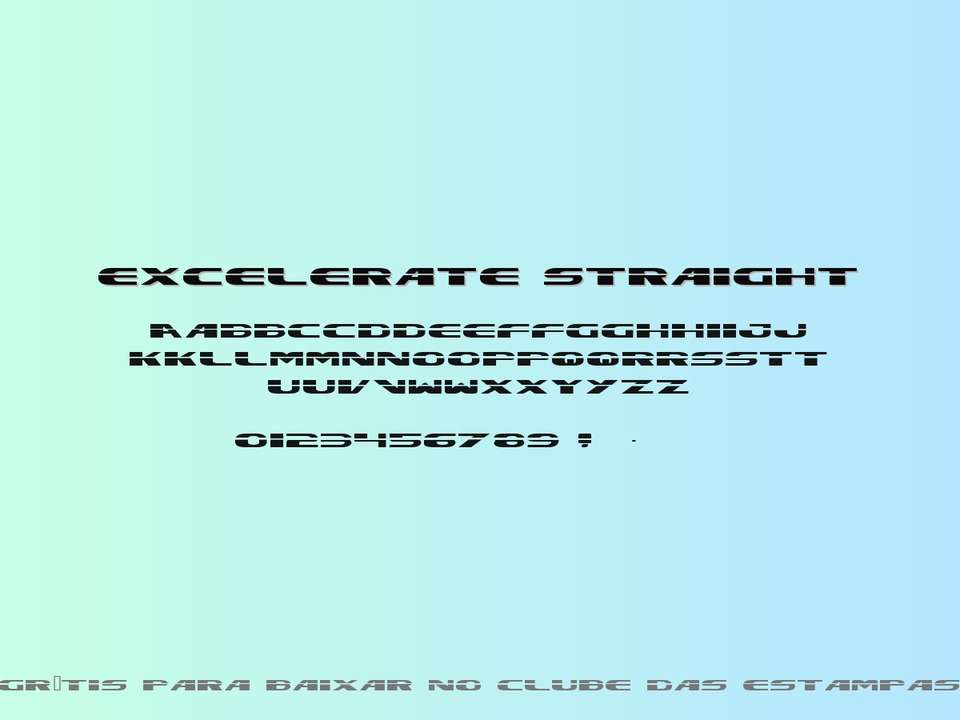 Fonte Excelerate Straight Grátis Para Baixar