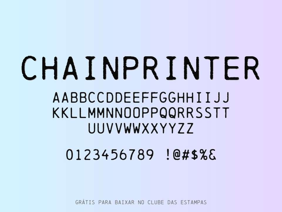 Fonte Chainprinter Grátis Para Baixar