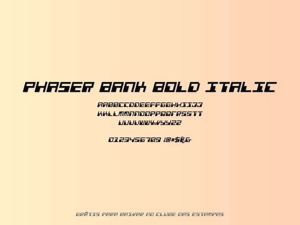 Fonte Phaser Bank Bold Italic Grátis Para Baixar
