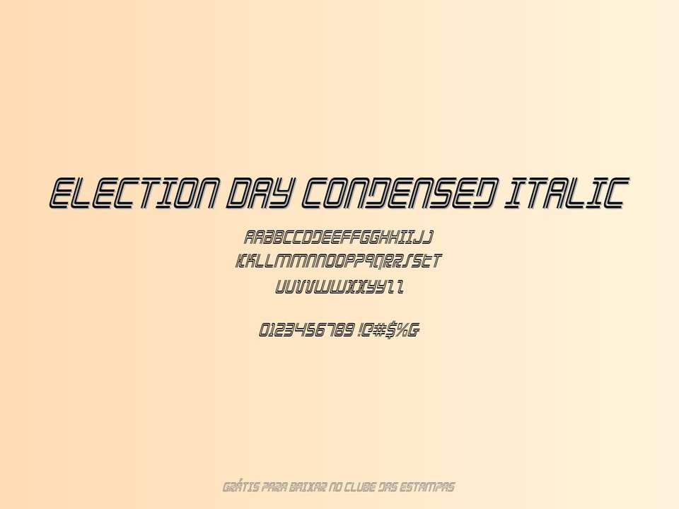 Fonte Election Day Condensed Italic Grátis Para Baixar