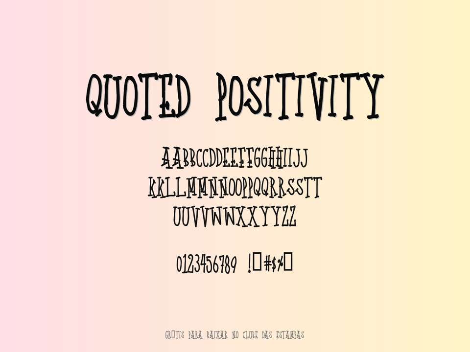 Fonte Quoted Positivity Grátis Para Baixar