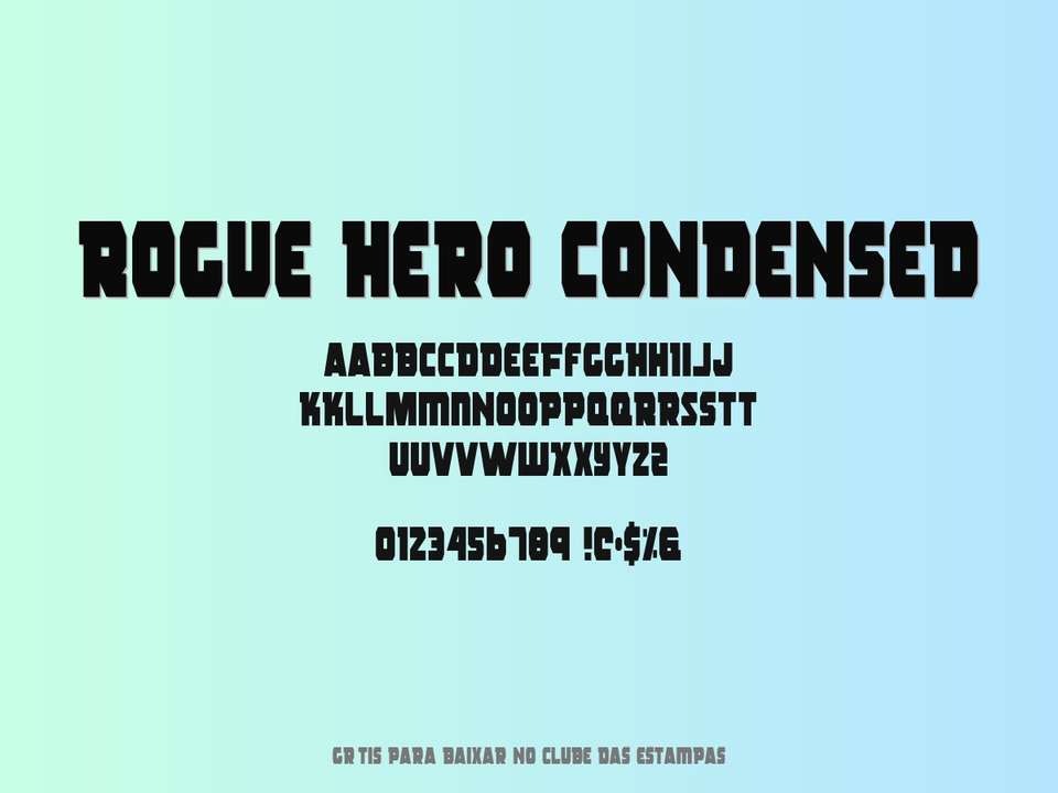 Fonte Rogue Hero Condensed Grátis Para Baixar