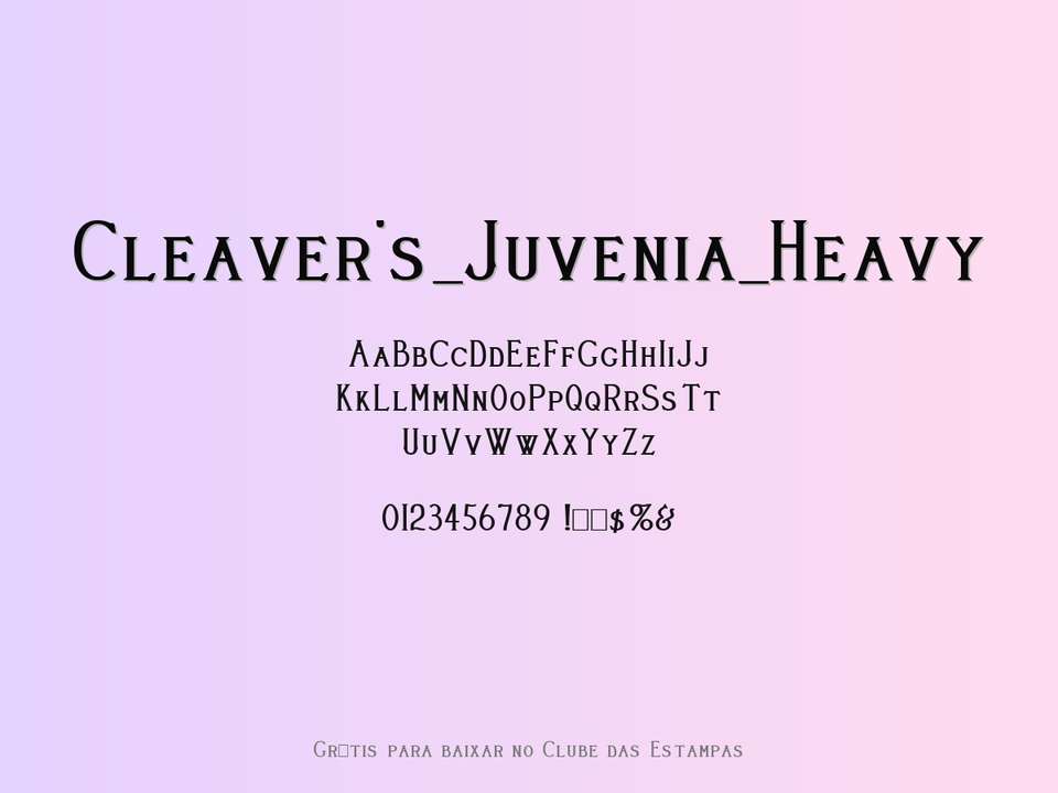 Fonte Cleaver's Juvenia Heavy Grátis Para Baixar