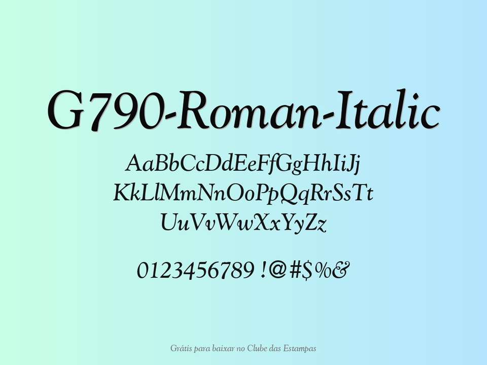 Fonte G790 Roman Italic Grátis Para Baixar