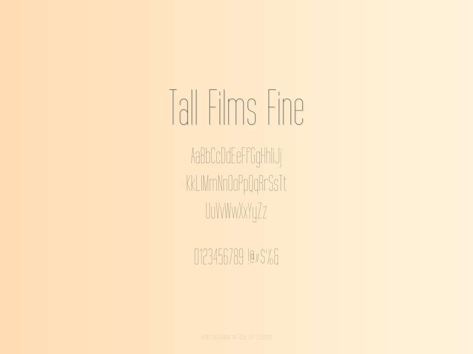 Fonte Tall Films Fine Grátis Para Baixar
