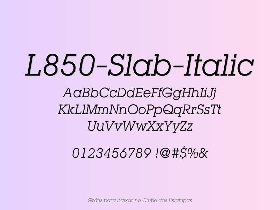 Fonte L850 Slab Italic Grátis Para Baixar