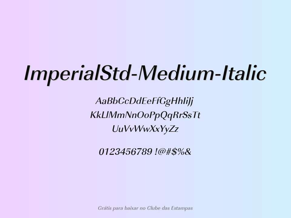 Fonte Imperialstd Medium Italic Grátis Para Baixar