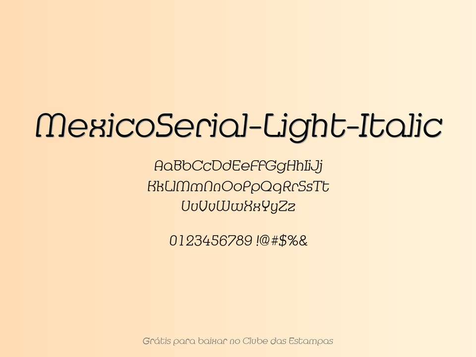 Fonte Mexicoserial Light Italic Grátis Para Baixar