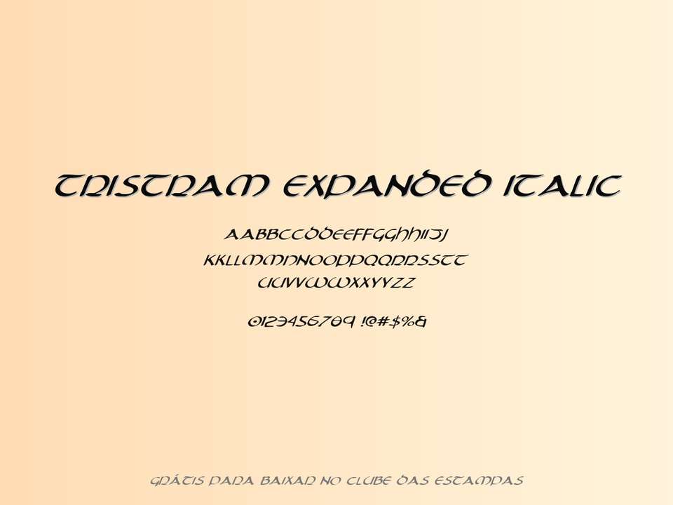 Fonte Tristram Expanded Italic Grátis Para Baixar