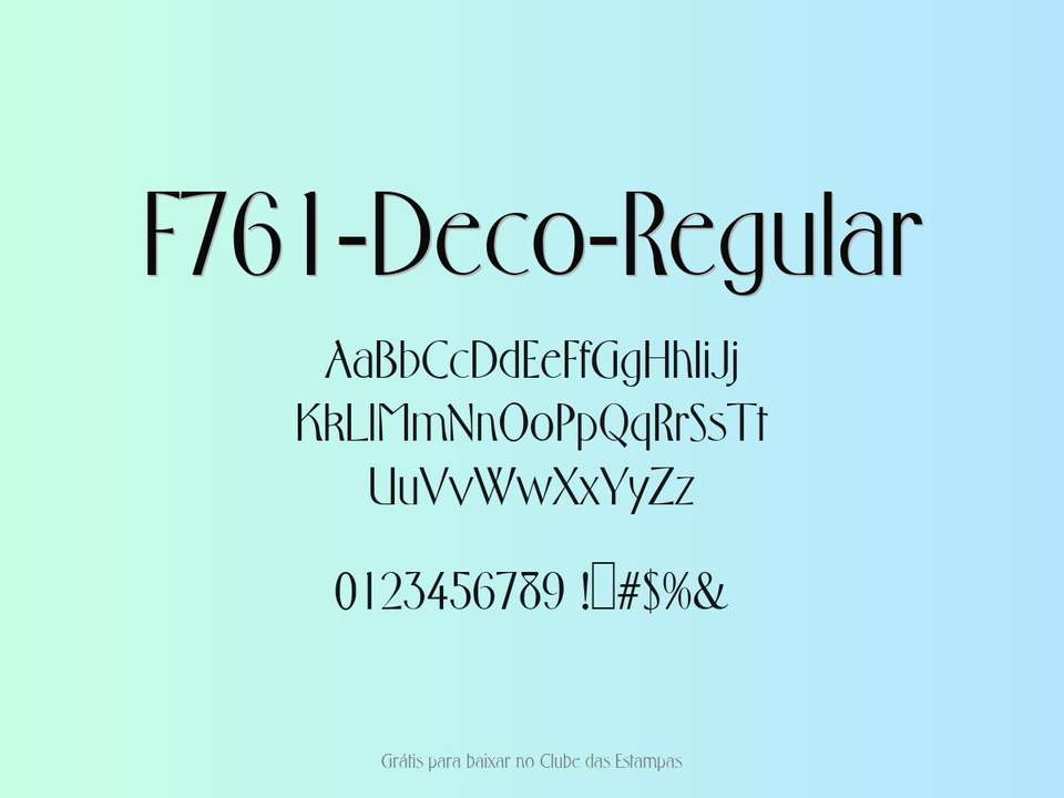 Fonte F761 Deco Regular Grátis Para Baixar