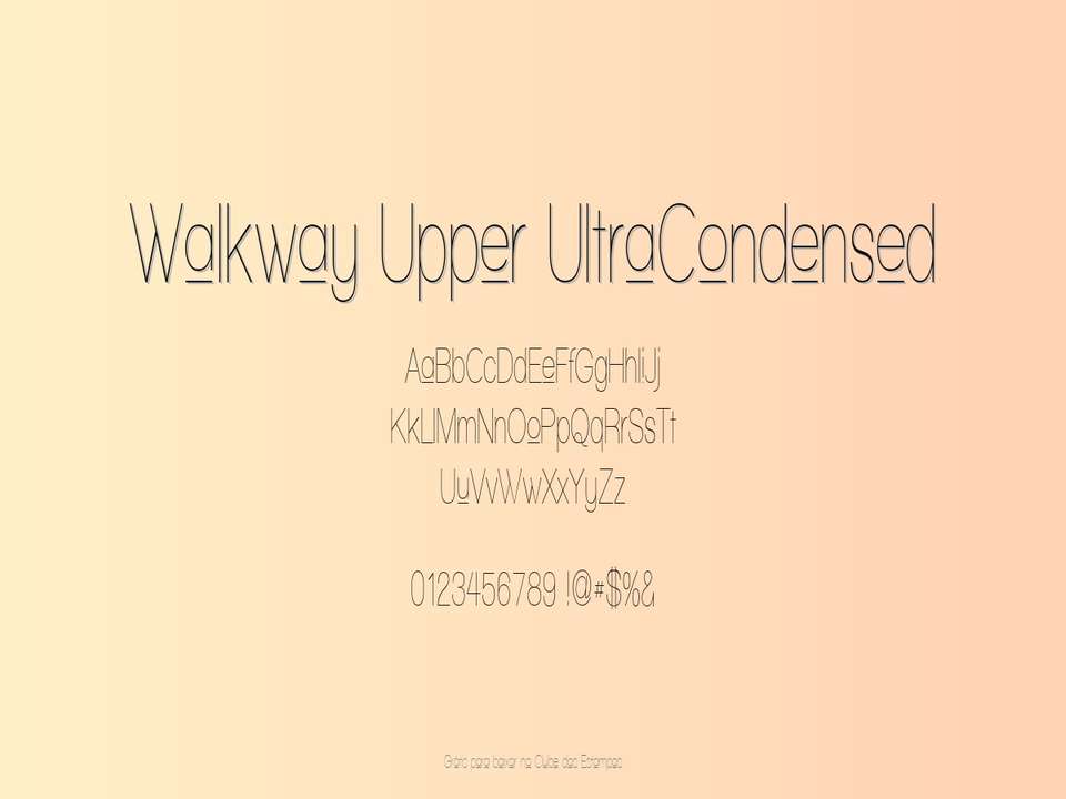 Fonte Walkway Upper Uitracondensed Grátis Para Baixar
