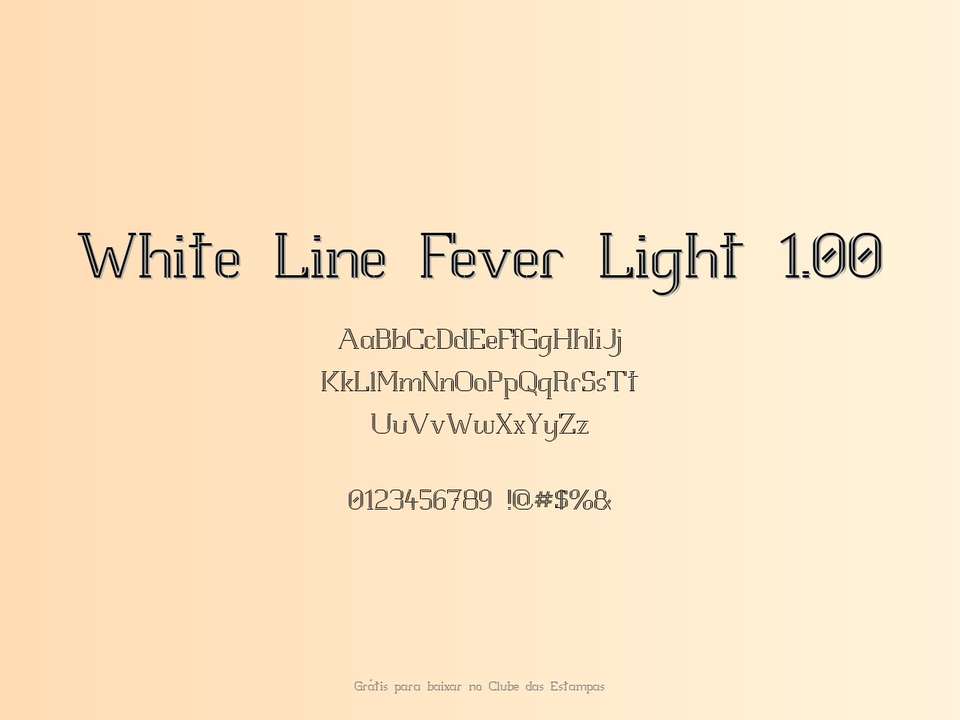 Fonte White Line Fever Light 1